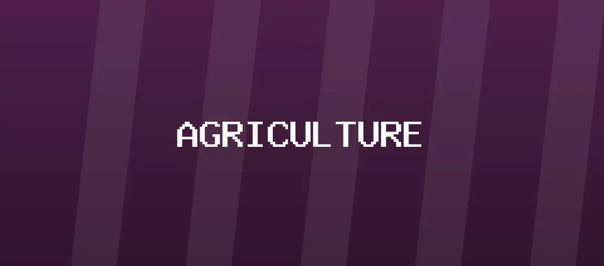 Agriculture