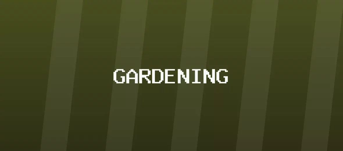 Gardening